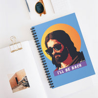 Jesus, I'll Be Back [Acts 1:6-11] Spiral Notebook - Ruled Line