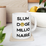 SLUMDOGE MILLIONAIRE Ceramic Mug 11oz