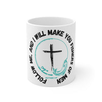 Fishers of Men [Matthew 4:19] Ceramic Mug 11oz
