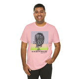 See, the Lion of the Tribe of Judah [Revelation 5:5-6] - Shirt