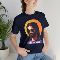 Jesus, I'll Be Back [Acts 1:6-11] Shirt