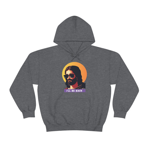 Jesus, I'll Be Back [Acts 1:6-11] Unisex Hooded Sweatshirt