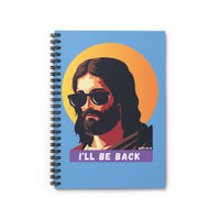 Jesus, I'll Be Back [Acts 1:6-11] Spiral Notebook - Ruled Line