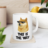 Dogecoin This Is The Way Ceramic Mug 11oz
