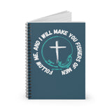 Fishers of Men [Matthew 4:19] Spiral Notebook - Ruled Line