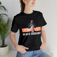 Trump 2024 Never Surrender Shirt