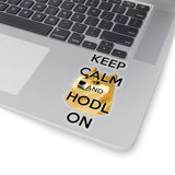 Keep Calm and HODL On Sticker