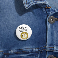 Give Them The Dogecoin Pin Buttons