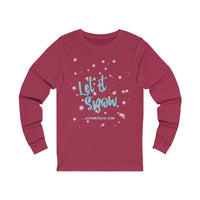 Let it Snow...somewhere else Christmas Long Sleeve Tee, Unisex Jersey