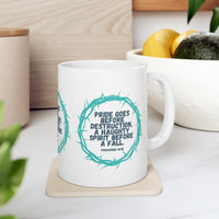 Pride Goes Before Destruction [Proverbs 16:18] Ceramic Mug 11oz