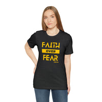 Faith Over Fear [Isaiah 35:4] Shirt
