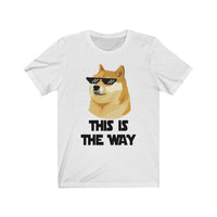 Dogecoin This Is The Way Shirt