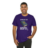 Embrace the Gospel [Matthew 8:35] - Shirt