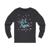 Let it Snow...somewhere else Christmas Long Sleeve Tee, Unisex Jersey