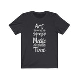 Art and Music | Space and Time | Unisex Jersey Short Sleeve Tee